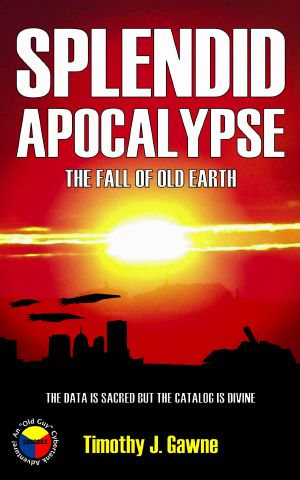 [Cybertank Adventure 05] • Splendid Apocalypse · the Fall of Old Earth